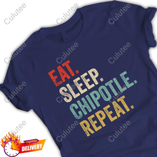 Official Eat Sleep Chipotle Repeat T-Shirt