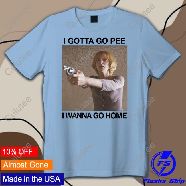 Official I Gotta Go Pee I Wanna Go Home Long Sleeve Tee Shirt