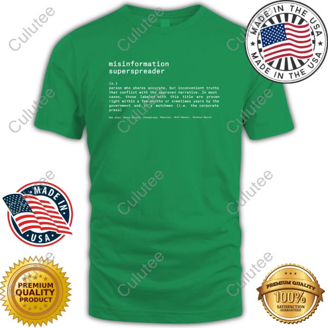 Steve Kirsch Shop Vsrf Merch Misinformation Superspreader T Shirt