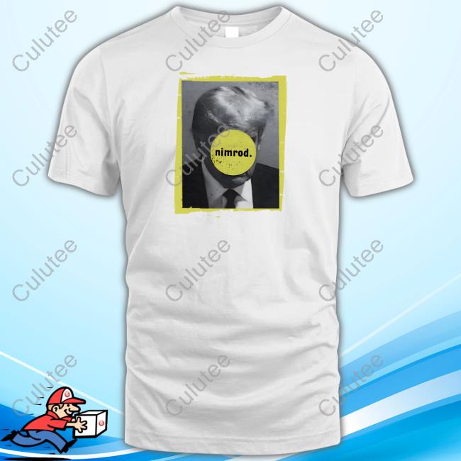 Official Donald Trump Nimrod 45 Shirt