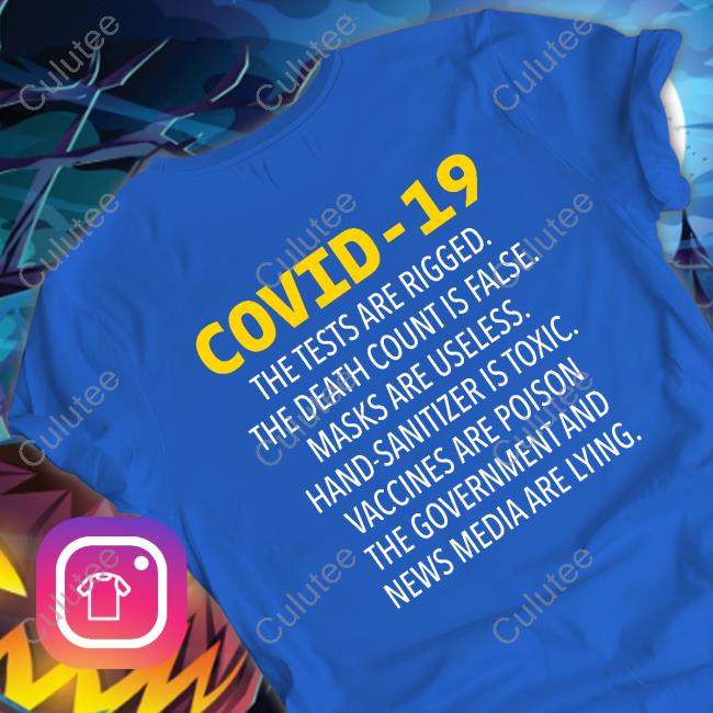 Covid-19 The Tests Are Rigged T-Shirt