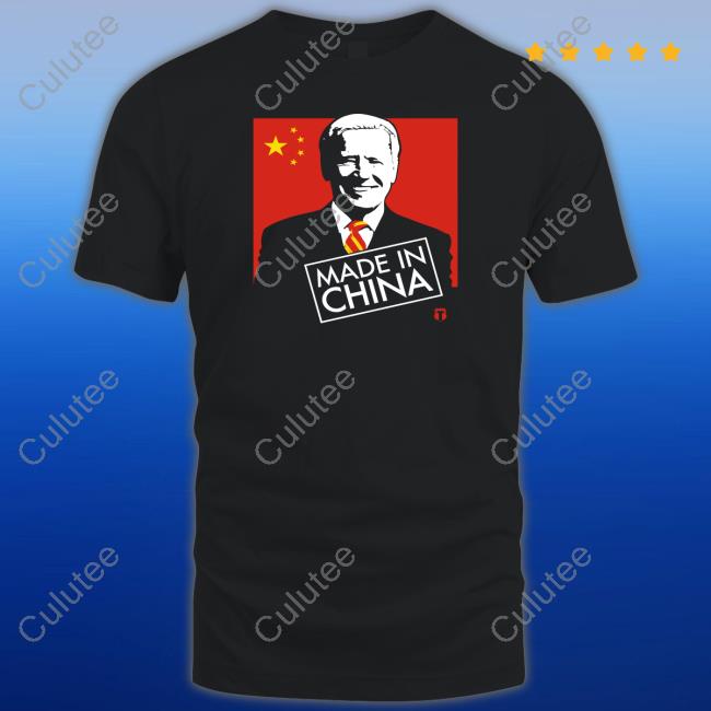 Biden Made In China T Shirts