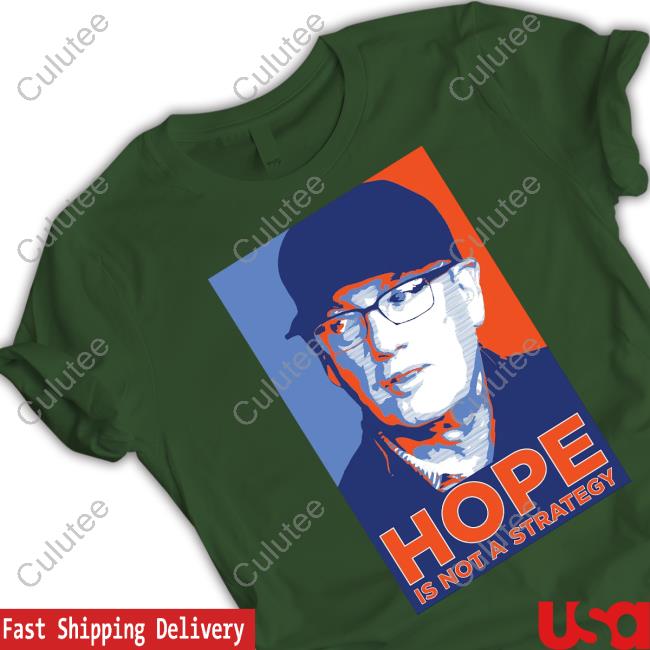 Official Steven Cohen Hope Is Not A Strategy Tee
