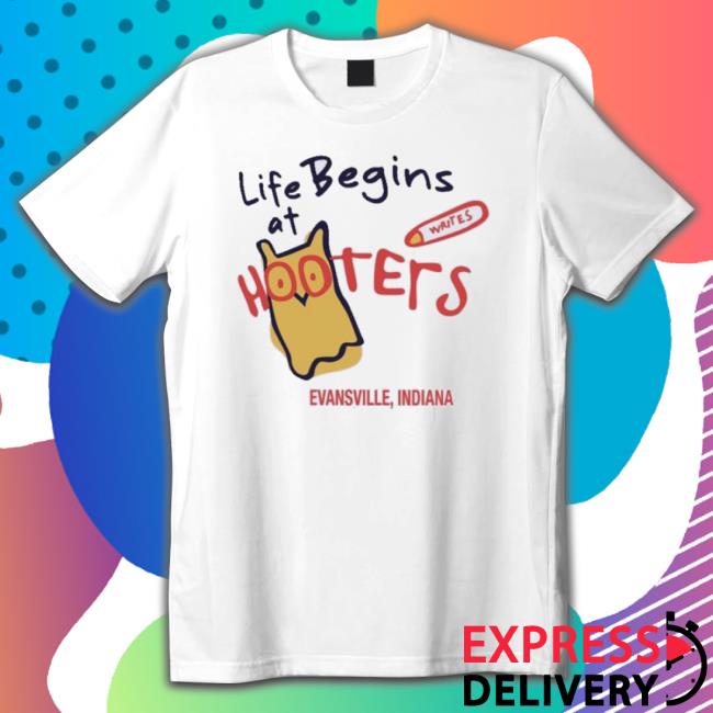 Official Life Begins At Hooters Evansville Indiana Hooded Sweatshirt
