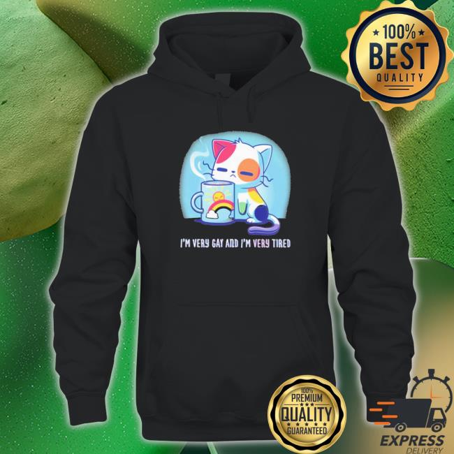 Official I’M Very Gay And I’M Very Tired Sweatshirts