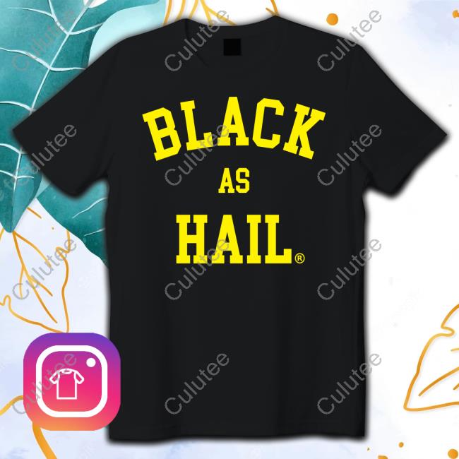 Official Jalen Rose Black As Hail New Shirt