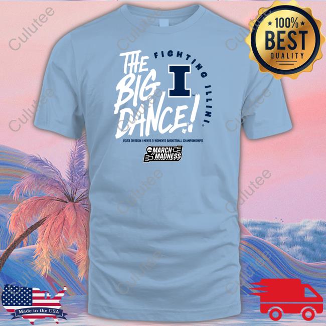The Big Dance Fighting Illini T Shirt