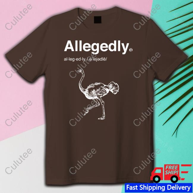 Shoresy Letterkenny Merch Allegedly Tee Shirt