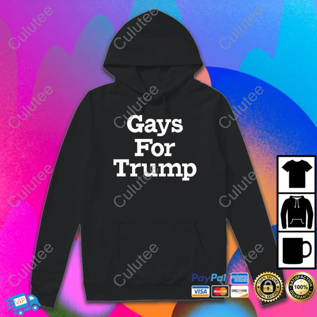 Official Gay For Trump Shirts