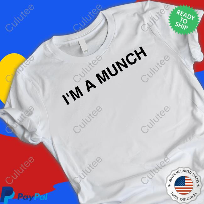 I'm A Munch T-Shirt