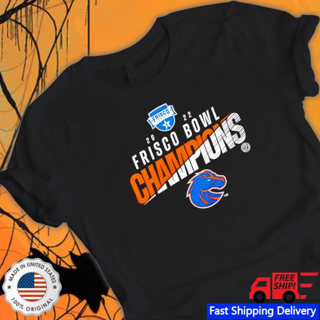 Awesome 2022 Frisco Bowl Boise State Broncos Champion T-Shirt