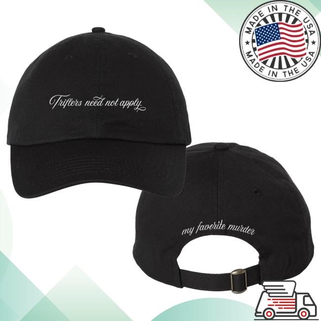 Official My Favorite Murder Triflers Cap