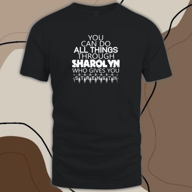 Sharolyn Gives You Strength Sweatshirt