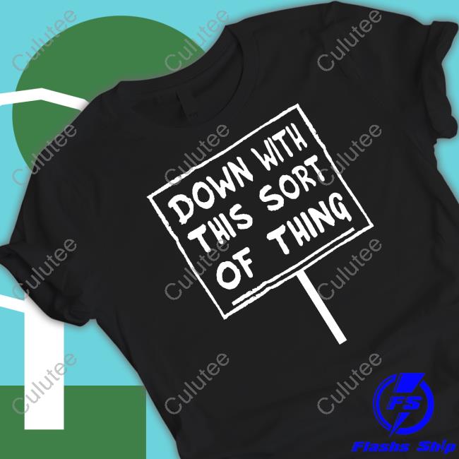 Down With This Sort Of Thing Tee Orchestralia Down With This Sort Of Thing T-Shirt